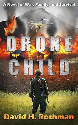 E-Book (epub) Drone Child von David H. Rothman