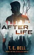 E-Book (epub) After Life von T. E. Bell