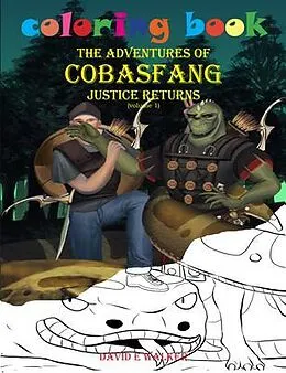 E-Book (epub) Coloring Book The Adventures of Cobasfang Justice Returns volume 1 von David Walker
