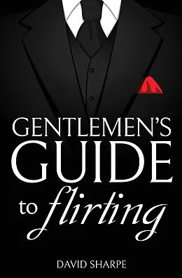 E-Book (epub) Gentlemen's Guide to Flirting von David Sharpe
