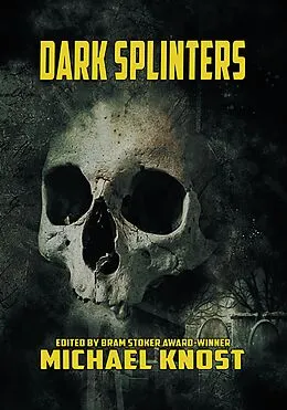 E-Book (epub) Dark Splinters von Michael Knost