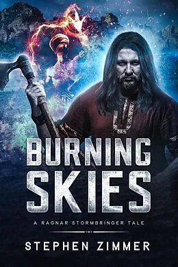 E-Book (epub) Burning Skies (A Ragnar Stormbringer Tale) von Stephen Zimmer