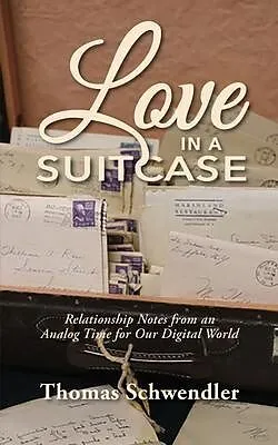 E-Book (epub) Love in a Suitcase von Tom Schwendler
