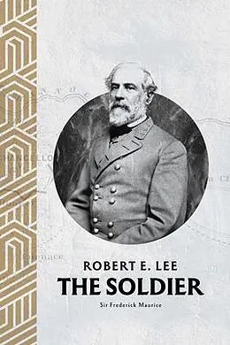 E-Book (epub) Robert E. Lee von Major-General Frederick Maurice