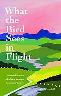E-Book (epub) What the Bird Sees in Flight von Joseph Goodall