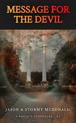 E-Book (epub) Message for the Devil von Jason McDonald, Stormy McDonald