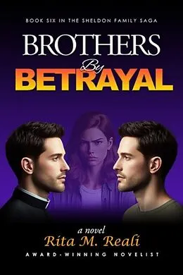 E-Book (epub) Brothers By Betrayal von Rita M. Reali