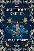 E-Book (epub) The Lighthouse Keeper, A Victorian Gothic M/M Romance von Liv Rancourt