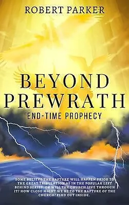 E-Book (epub) Beyond Prewrath von Robert Parker