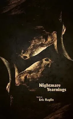 E-Book (epub) Nightmare Yearnings von Eric Raglin