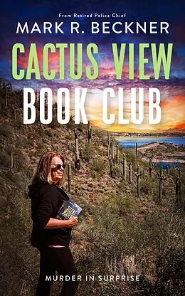 E-Book (epub) Cactus View Book Club - Murder in Surprise von Mark Beckner