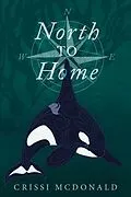 E-Book (epub) North to Home von Crissi McDonald