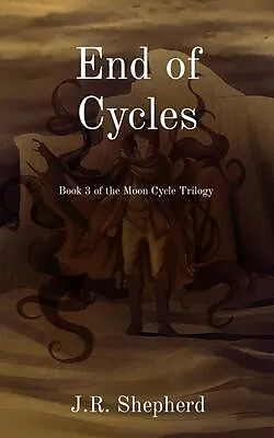 E-Book (epub) End of Cycles von J. R. Shepherd