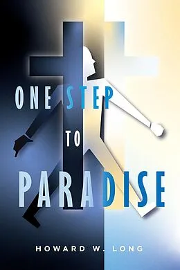 E-Book (epub) One Step To Paradise von Howard W. Long