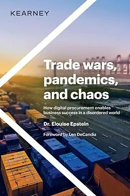 E-Book (epub) Trade wars, pandemics, and chaos von Elouise Epstein