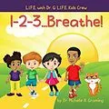 ePUB 1-2-3...Breathe! von Michelle Gramling