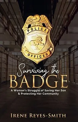 E-Book (epub) Surviving the Badge von Irene Reyes-Smith