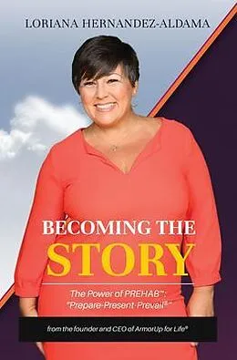 E-Book (epub) Becoming the Story von Loriana Hernandez-Aldama