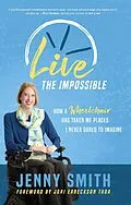 E-Book (epub) Live the Impossible von Jenny Smith
