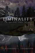 E-Book (epub) Liminality (The Ancient Ones Trilogy, #2) von Cassandra L. Thompson