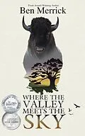 E-Book (epub) Where the Valley Meets the Sky von Ben Merrick