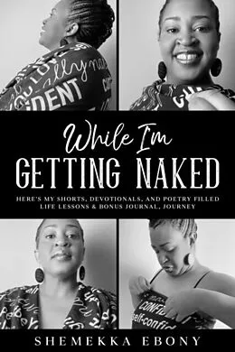 E-Book (epub) While I'm Getting Naked von Shemekka Ebony Stewart-Isaacs