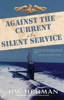 E-Book (epub) Against the Current in the Silent Service von Richard Herman