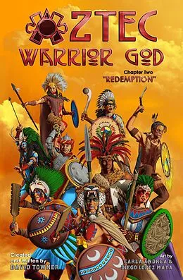 E-Book (epub) Aztec Warrior God: Chapter Two, Redemption von David Towner