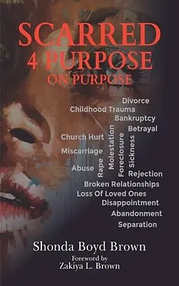E-Book (epub) Scarred 4 Purpose On Purpose von Shonda Boyd Brown