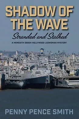 E-Book (epub) Shadow of the Wave-Stranded and Stalked von Penny Smith