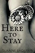E-Book (epub) Here to Stay (The Fish Tales, #3) von Suanne Laqueur