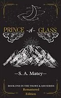 E-Book (epub) Prince of Glass von Sarah Matey