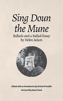E-Book (epub) Sing Doun the Mune: Selected Ballads by Helen Adam von Helen Adam