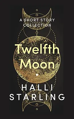 E-Book (epub) Twelfth Moon von Halli Starling