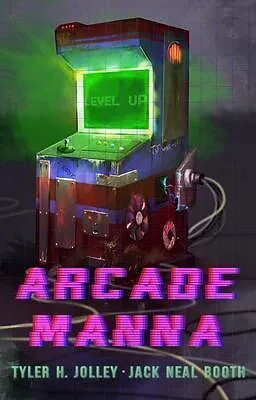 E-Book (epub) Arcade Manna von Tyler Jolley, Jack Booth