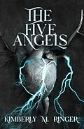E-Book (epub) The Five Angels von Kimberly M. Ringer, K. M. Ringer