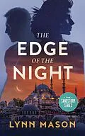E-Book (epub) The Edge of the Night (The Sandstorm Series, #2) von Lynn Mason
