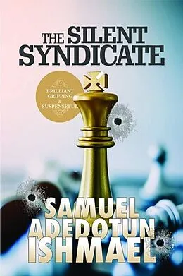 E-Book (epub) The Silent Syndicate von Samuel Adedotun Ishmael