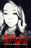 E-Book (epub) Motherless von Kinyatta Gray