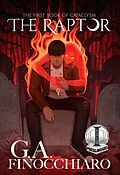 E-Book (epub) The Raptor: The First Book of Cataclysm von G. A. Finocchiaro