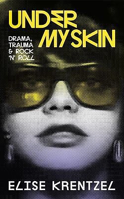 eBook (epub) Under My Skin de Elise Krentzel