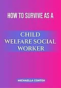E-Book (epub) How to Survive as a Child Welfare Social Worker von Michaella Conteh