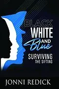 E-Book (epub) Black, White, and Blue von Jonni Redick
