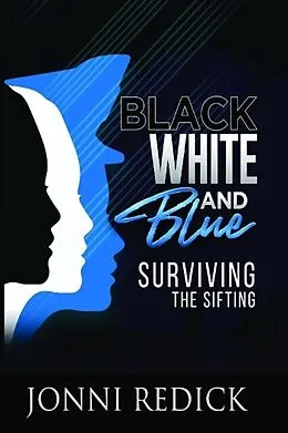 E-Book (epub) Black, White, and Blue von Jonni Redick