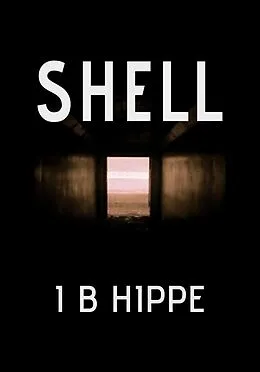 E-Book (epub) Shell von I. B. Hippe