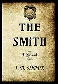E-Book (epub) The Smith (Antwood, #1) von I. B. Hippe