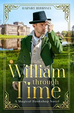 E-Book (epub) William Through Time von Harmke Buursma