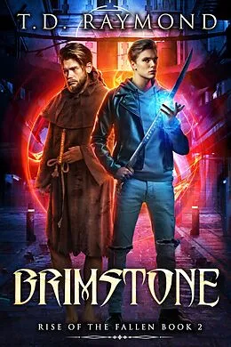 E-Book (epub) Brimstone (Rise of the Fallen, #2) von T. D. Raymond