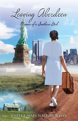 E-Book (epub) Leaving Aberdeen von Estell Halliburton