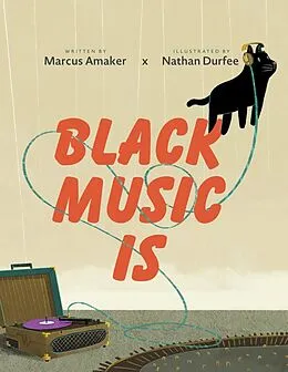 E-Book (epub) Black Music Is von Marcus Amaker